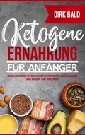 Cover: Ketogene Ern&auml;hrung f&uuml;r Anf&auml;nger - BoD - Books on Demand