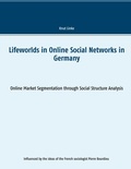 Cover: Lifeworlds in Online Social Networks in Germany - BoD - Books on Demand