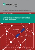 Cover: Luminescence Properties of SiV-centers in diamond diodes - Fraunhofer Verlag