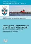 Cover: Beitr&auml;ge zur Geschichte der Stadt und des Amtes Barth - AVA