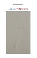 Cover: LebensFARBspuren - Westarp BookOnDemand