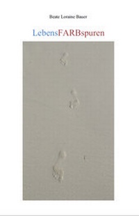 Enlarge image Cover: LebensFARBspuren - Westarp BookOnDemand