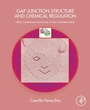 Cover: Gap Junction Structure and Chemical Regulation - Academic Press