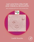 Cover: Gap Junction Structure and Chemical Regulation - Academic Press