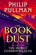Cover: The Secret Commonwealth: The Book of Dust Volume Two - Penguin and David Fickling Books