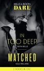 Cover: In Too Deep / Matched - Mills & Boon