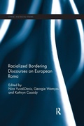 Cover: Racialized Bordering Discourses on European Roma - Routledge