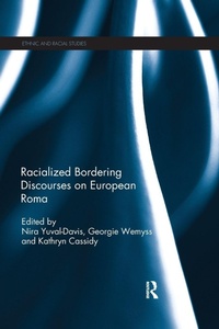 Enlarge image Cover: Racialized Bordering Discourses on European Roma - Routledge