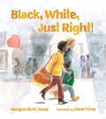Cover: Black, White, Just Right! - Albert Whitman & Company
