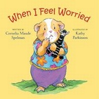 Enlarge image Cover: When I Feel Worried - Albert Whitman & Company
