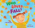 Cover: Who Loves the Fall? - Albert Whitman & Company