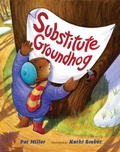 Cover: Substitute Groundhog - Albert Whitman & Company