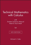 Cover: Technical Mathematics with Calculus 6th Edition with Student Solutions Manua Math 6th Edition & Tech Math 6th Edition Set - Wiley
