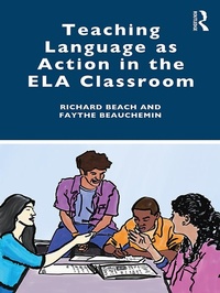 Enlarge image Cover: Teaching Language as Action in the ELA Classroom - Routledge