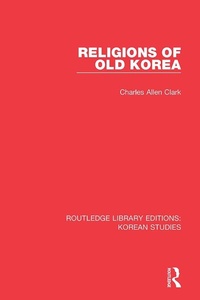 Abbildung von: Religions of Old Korea - Routledge