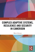 Cover: Complex Adaptive Systems, Resilience and Security in Cameroon - Routledge