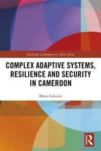 Abbildung von: Complex Adaptive Systems, Resilience and Security in Cameroon - Routledge