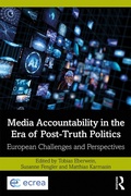 Cover: Media Accountability in the Era of Post-Truth Politics - Routledge