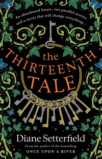 Enlarge image Cover: The Thirteenth Tale - Orion (an Imprint of The Orion Publishing Group Ltd )