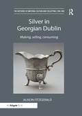 Cover: Silver in Georgian Dublin - Routledge