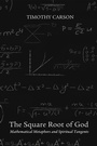 Cover: The Square Root of God - Wipf and Stock Publishers