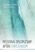 Cover: Missional Discipleship After Christendom - Wipf and Stock Publishers