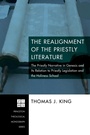 Cover: The Realignment of the Priestly Literature - Pickwick Publications