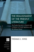 Cover: The Realignment of the Priestly Literature - Pickwick Publications