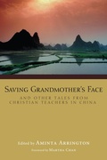 Cover: Saving Grandmother's Face - Wipf and Stock Publishers