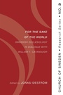 Cover: For the Sake of the World - Wipf and Stock Publishers