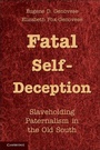 Cover: Fatal Self-Deception - Cambridge University Press