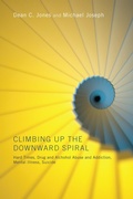 Cover: Climbing Up the Downward Spiral - Wipf and Stock Publishers