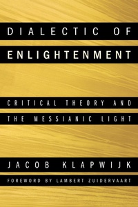 Enlarge image Cover: Dialectic of Enlightenment - Wipf and Stock Publishers