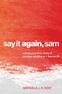 Cover: Say It Again, Sam - Pickwick Publications