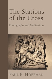 Enlarge image Cover: The Stations of the Cross - Wipf and Stock Publishers