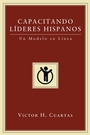 Cover: Capacitando L&iacute;deres Hispanos - Wipf and Stock Publishers