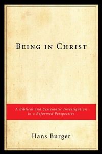 Enlarge image Cover: Being in Christ - Wipf and Stock Publishers