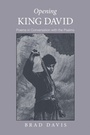 Cover: Opening King David - Wipf and Stock Publishers