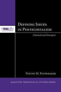 Enlarge image Cover: Defining Issues in Pentecostalism - Wipf and Stock Publishers