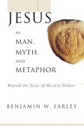 Cover: Jesus as Man, Myth, and Metaphor - Wipf and Stock Publishers