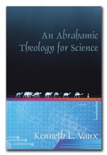 Cover: An Abrahamic Theology for Science - Wipf and Stock Publishers
