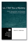 Cover: Lo, I Tell You a Mystery - Wipf and Stock Publishers