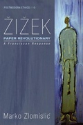 Cover: Zizek: Paper Revolutionary - Wipf and Stock Publishers