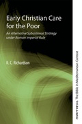 Cover: Early Christian Care for the Poor - Wipf and Stock Publishers
