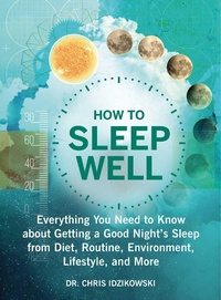 Abbildung von: How to Sleep Well - Skyhorse Publishing