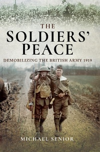 Abbildung von: The Soldiers' Peace - Pen & Sword Military