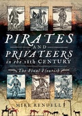 Cover: Pirates and Privateers in the 18th Century - Pen & Sword History