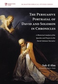 Cover: The Persuasive Portrayal of David and Solomon in Chronicles - Wipf and Stock Publishers