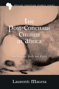 Abbildung von: The Post-Conciliar Church in Africa - Wipf and Stock Publishers