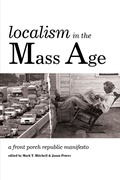 Abbildung von: Localism in the Mass Age - Wipf and Stock Publishers
